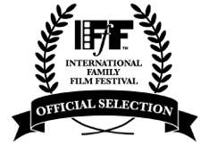 International Family Film Festival Official Selection