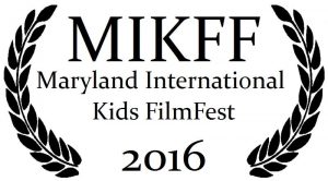 Maryland International Kids FilmFest 2016 Selection