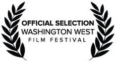 Official Selection, Washington West Film Festival